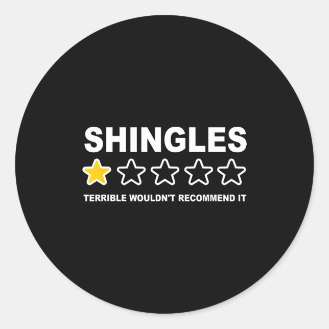 Pegatina Redonda Shingles Terrible Wouldn't Recommend It Funny Quot (Anverso)