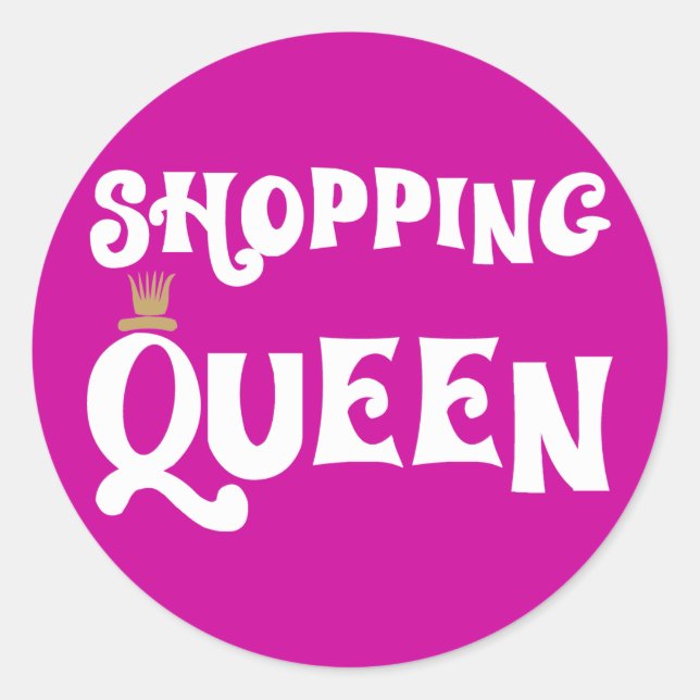 Pegatina Redonda shopping queen (Anverso)