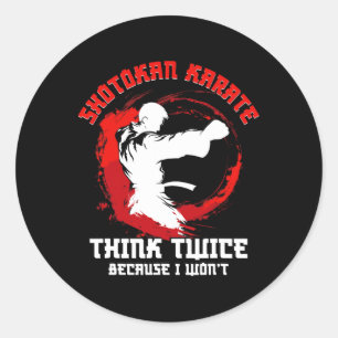 Pegatina Redonda Shotokan Karate Practicionator piensa dos veces en