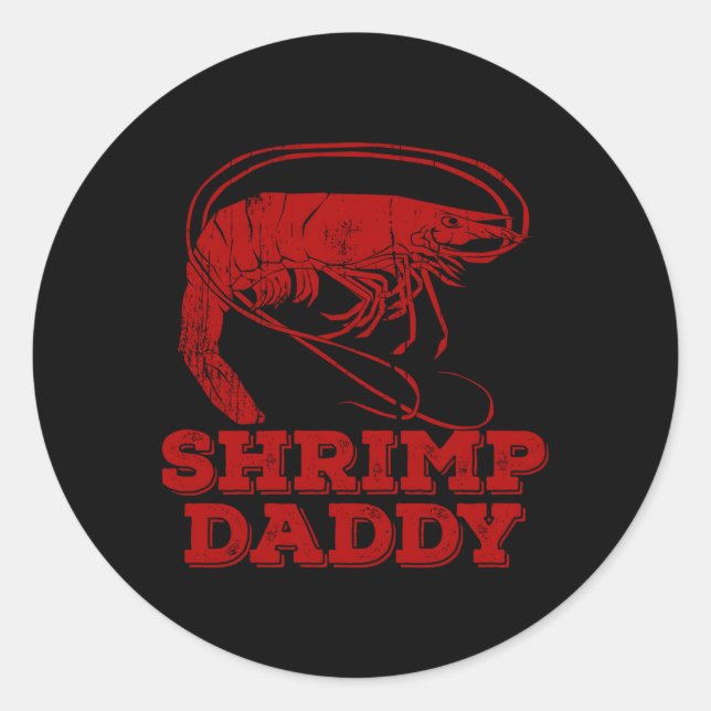 Pegatina Redonda Shrimp Daddy (Anverso)