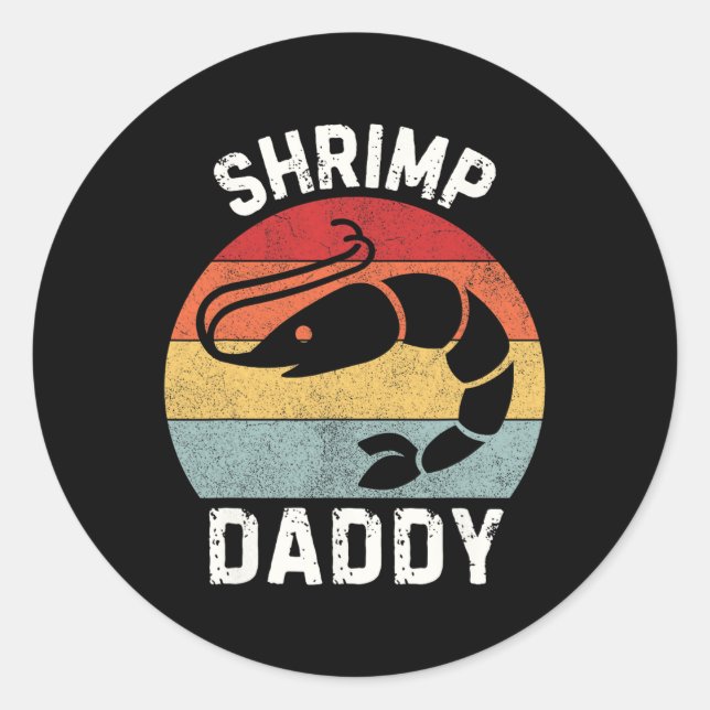 Pegatina Redonda Shrimp Daddy (Anverso)