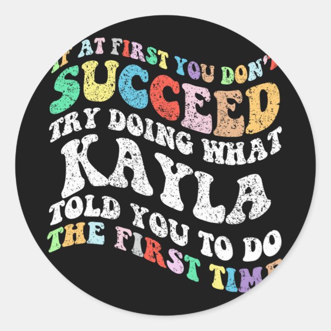 Pegatina Redonda Si al principio no lo logras, trata de hacer lo qu (Anverso)