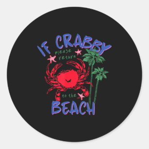 Pegatina Redonda Si crabby vuelve a la playa hawaii verano