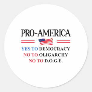 Pegatina Redonda Sí Democracia No Oligarquía Doge Pro América Bande