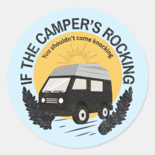 Pegatina Redonda Si el camper está haciendo acampadas al aire libre