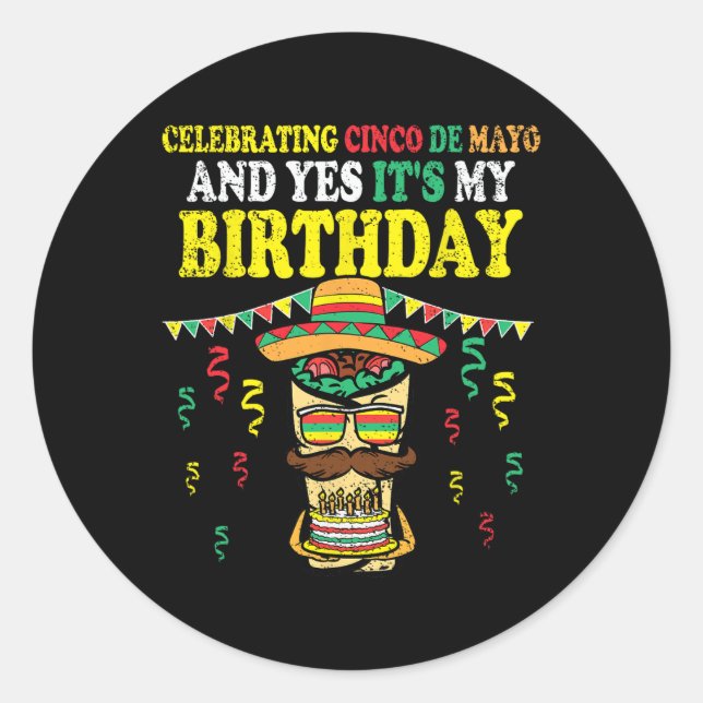 Pegatina Redonda Sí es mi cumpleaños Cinco De Mayo Cumpleaños Mexic (Anverso)