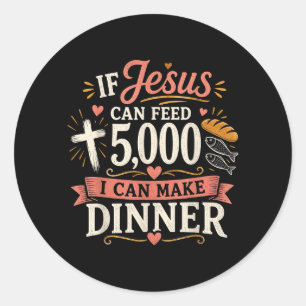 Pegatina Redonda Si Jesús puede alimentar a 5000, puedo hacer la ce