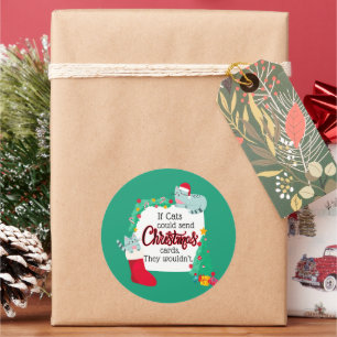 Pegatina Redonda Si los gatos enviaran tarjetas a los Navidades, no