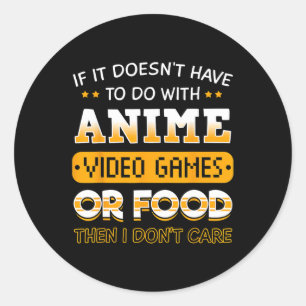 Pegatina Redonda Si no tiene que ver con anime videojuego o