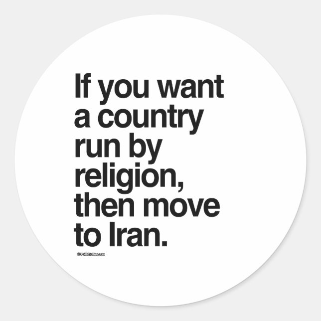 Pegatina Redonda Si quieres un país gobernado por la religión (Anverso)