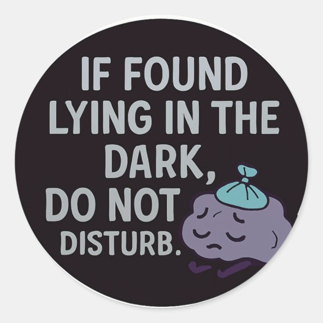 Pegatina Redonda Si se encuentra en la oscuridad, no molestar (Anverso)