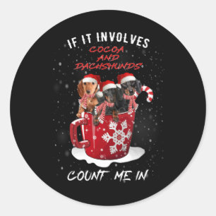 Pegatina Redonda Si Se Trata De Cacao Y Dachshund Me Cuentan En Nav