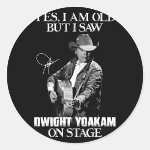 Pegatina Redonda Sí, soy viejo, pero vi a Dwight Yoakam en Stage.pn