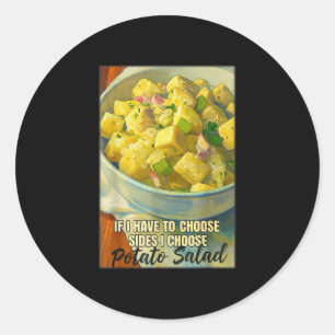 Pegatina Redonda Si tienes que elegir guarniciones elige ensalada d