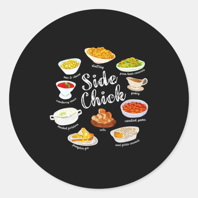 Pegatina Redonda Side Chick,funny Thanksgiving Dishes Gift Tee Men  (Anverso)
