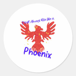 Pegatina Redonda Siempre me levantaré como un Fénix
