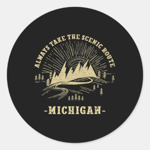 Pegatina Redonda Siempre tome la ruta escénica Michigan senderismo 