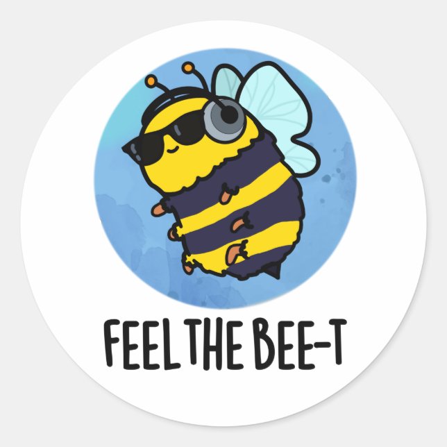 Pegatina Redonda Siente a Bee-t Funny Bee Pun (Anverso)