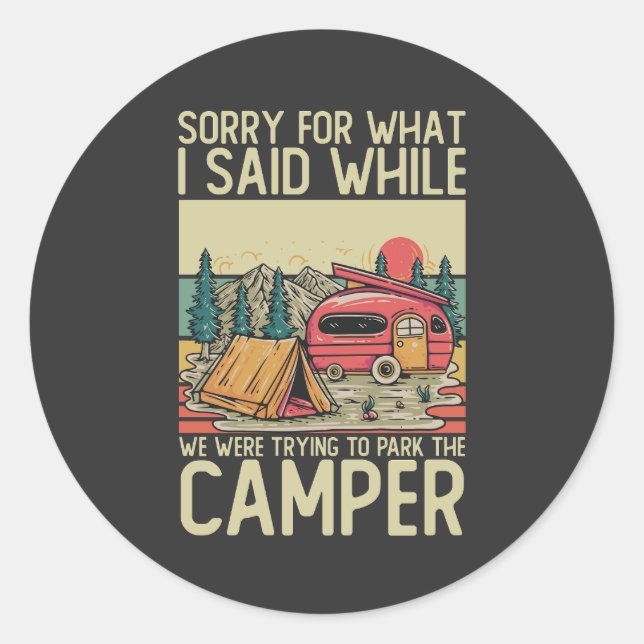 Pegatina Redonda Siento Lo Que Dije Mientras Tratábamos De Estacion (Anverso)