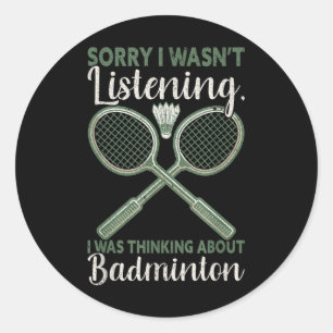 Pegatina Redonda Siento No Haber Escuchado Que Pensaba En Badmi
