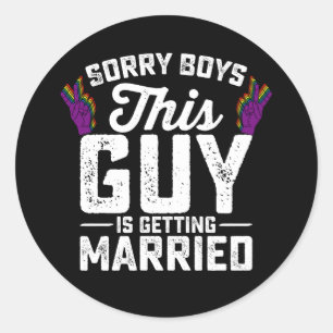 Pegatina Redonda Siento Que Este Tipo Se Case Con Gay
