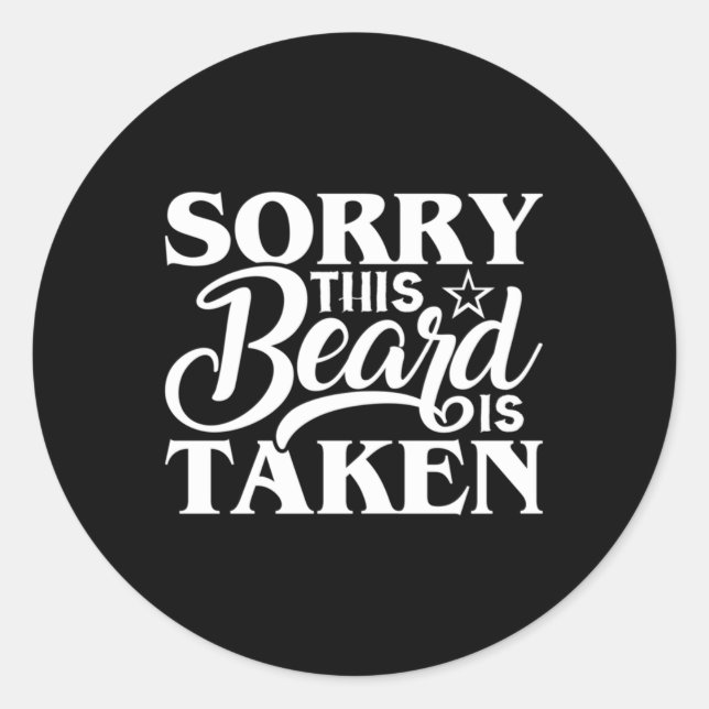 Pegatina Redonda Siento Que Se Haya Tomado Esta Barba. (Anverso)
