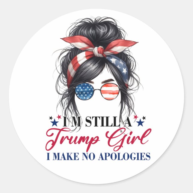 Pegatina Redonda Sigo siendo Chica de Trump, no pido disculpas (Anverso)
