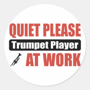 Pegatina Redonda Silencio Por Favor Trumpet Player En El Trabajo