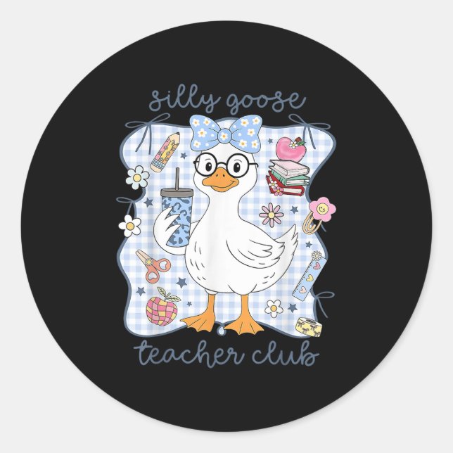 Pegatina Redonda Silly Goose Teacher Club Back To School Funny Firs (Anverso)