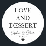 Pegatina Redonda Simple Classic LOVE POSSERT Heart Wedding Favor<br><div class="desc">Un clásico Pegatina Boda Black Thank You con "Love and Dessert" (Amor y postre) con una elegante letra clásica. Puede personalizarlo fácilmente con sus nombres y fecha de boda.</div>