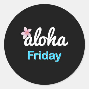 Pegatina Redonda Simplemente viernes aloha' Plumeria Vacaciones Haw