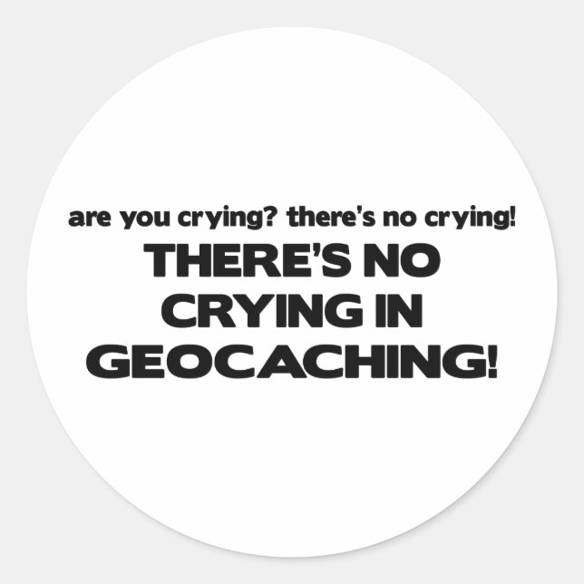 Pegatina Redonda Sin llanto - Geocaching (Anverso)