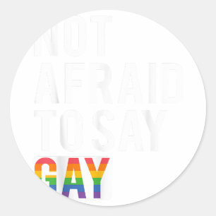 Pegatina Redonda Sin Miedo A Decir Gay
