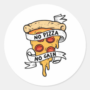 Pegatina Redonda Sin pizza sin ganancia