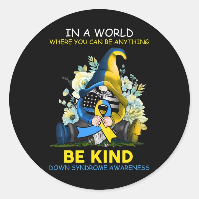 Pegatina Redonda Síndrome de Down Conciencia Gnome Be Kind Sunflowe (Anverso)