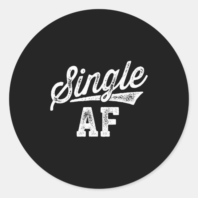 Pegatina Redonda Single Af Funny Singles Awareness Day Anti-valenti (Anverso)