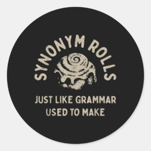 Pegatina Redonda Sinónimo Rolls Chiste Cinnamon Rolls Grammar Pun F