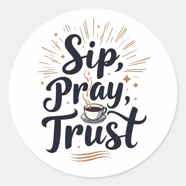 Pegatina Redonda Sip Pray Trust Café Y Jesus Lover (Anverso)