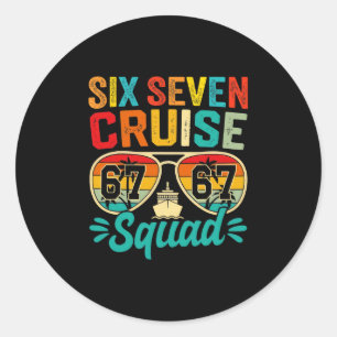 Pegatina Redonda Six Seven 67 Cruise Squad 2025 Divertido Kids Crui