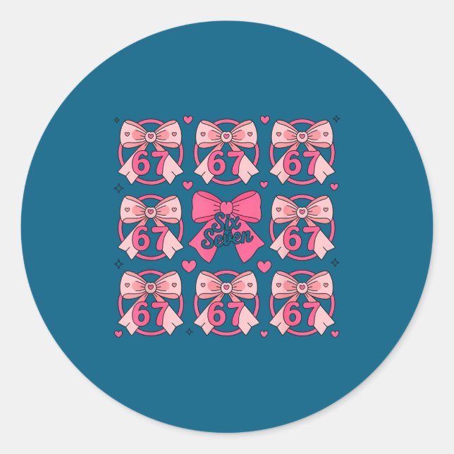 Pegatina Redonda Six Seven 67 Meme Coquette Bow 6 7 Valentines Day  (Anverso)