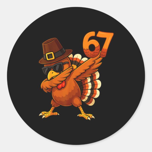 Pegatina Redonda Six Seven 67 Thanksgiving Meme Funny Thankful Turk (Anverso)