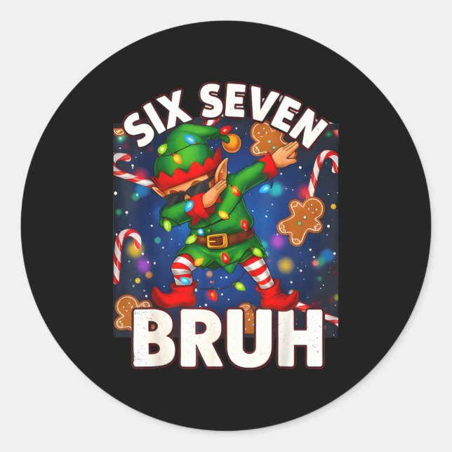 Pegatina Redonda Six Seven 6 7 Funny Bruh Christmas Dabbing Elf Mat (Anverso)