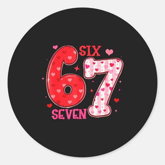 Pegatina Redonda Six Seven 6 7 Valentines Day Trendy Valentine Meme (Anverso)