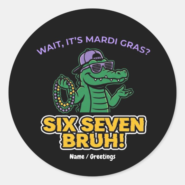 Pegatina Redonda Six Seven Bruh Mardi Gras Cool Gator Festival (Anverso)