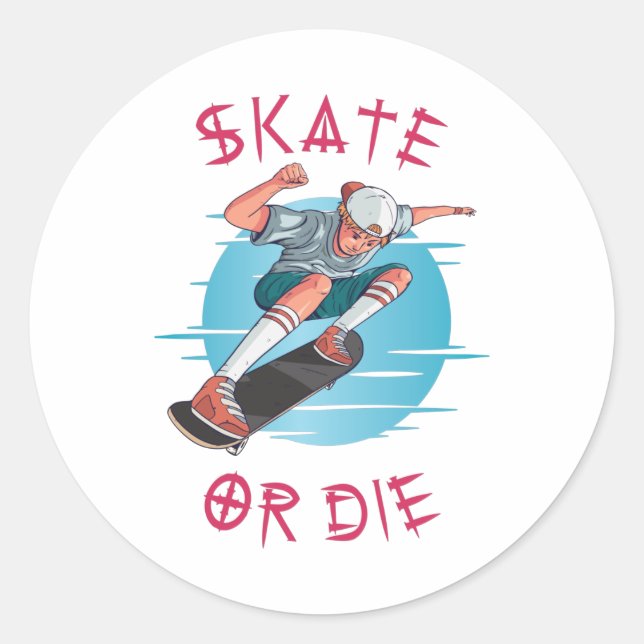 Pegatina Redonda Skate o muere Skateboard Boy (Anverso)