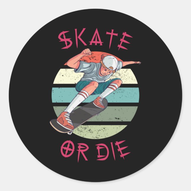 Pegatina Redonda Skate o muere Skateboard Boy (Anverso)