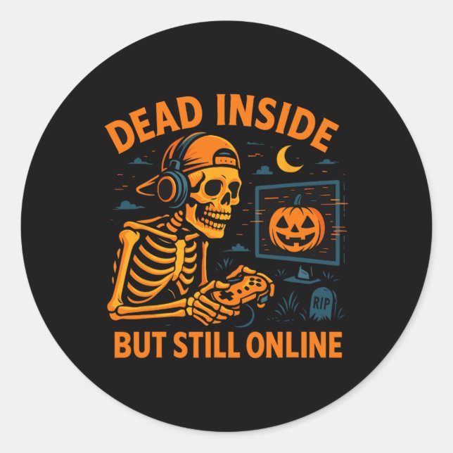 Pegatina Redonda Skeleton Gamer Dead Inside Still Online Funny Hall (Anverso)