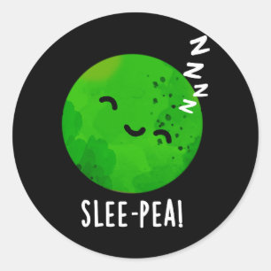 Pegatina Redonda Slee-pea Funny Sleeping Pea Pun Dark BG