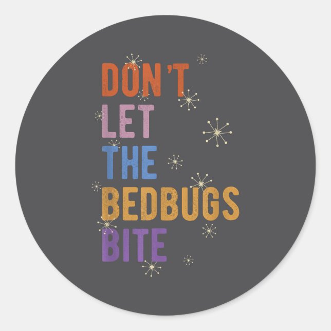 Pegatina Redonda Sleepwear Gift Don't Let The Bedbugs Bite Wards Of (Anverso)