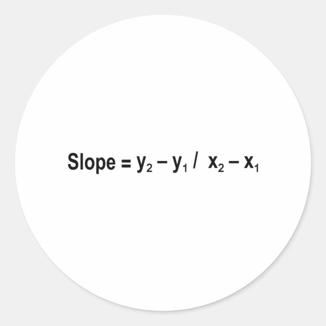 Pegatina Redonda Slope Formula Math Mathematical Physics (Anverso)